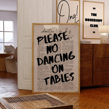 פוסטר מלל - "Please No Dancing On Tables"